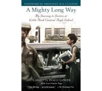 Carlotta Walls LaNier Lisa Frazier Page A Mighty Long Way (Tascabile)