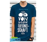 Carlsen Clips: Von wegen Freundschaft!: Wenn falsche Freunde zum echten Problem werden - ein Roman in kurzer, einfacher Sprache, ideal für den Unterricht