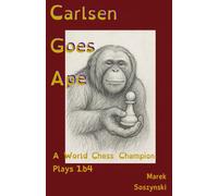 Carlsen Goes Ape: A World Chess Champion Plays 1.b4