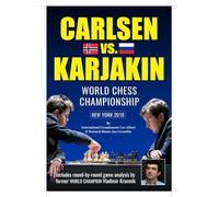 Carlsen vs. Karjakin: World Chess Championship New York 2016