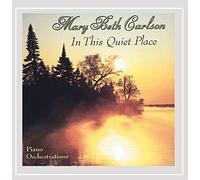 Carlson, Mary Beth - In This Quiet Place