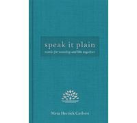 Carlson, Meta Herrick Speak It Plain (Copertina rigida)