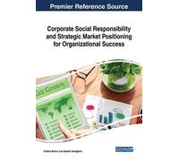 Carlton Brown Corporate Social Responsibility and Strategic M (Copertina rigida)