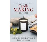 Carlton Campos Candle Making Business (Tascabile)