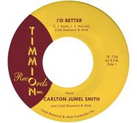 Carlton Jumel Smith & Cold Diamond & Mink - I'D Better + I'D Better (Instrumental)