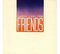 Carlton,Larry - Friends