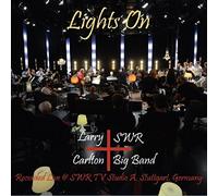 Carlton Larry, Swr Big Band - Lights On