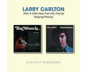Carlton Larry - With A Little Help From My Friends, Singing, Playing