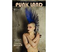 Carlton Mellick III Punk Land (Tascabile)
