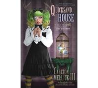 Carlton Mellick III Quicksand House (Tascabile)