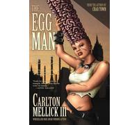 Carlton Mellick III The Egg Man (Tascabile)