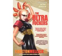 Carlton Mellick III Ultra Fuckers (Tascabile)