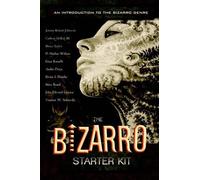 Carlton Mellick Jeremy Robert Johnson John Ed The Bizarro Starter K (Tascabile)