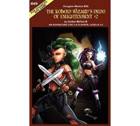 Carlton Mellick The Kobold Wizard's Dildo of Enlightenment +2 (an Ad (Tascabile)