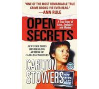 Carlton Stowers Open Secrets (Tascabile)
