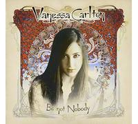 Carlton, Vanessa - Be Not Nobody