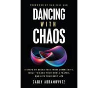 Carly Abramowitz Dancing with Chaos (Tascabile)
