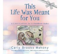 Carly Brooks Mahony This Life Was Meant for You (Tascabile)