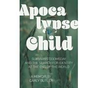 Carly Butler Apocalypse Child (Tascabile)