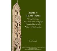 Carly Crouch C L Crouch Israel and the Assyrians (Tascabile)