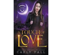 Carly Fall A Touch of Love (Tascabile) Operation Underworld