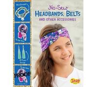 Carly J. Bacon No-Sew Headbands, Belts, and Other Accessories (Copertina rigida)