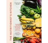 Carly Knowles The Nutritionist's Kitchen (Tascabile)