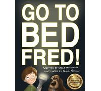 Carly Mottinger Go to Bed, Fred (Tascabile)