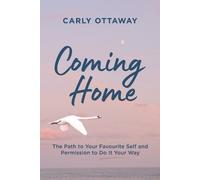 Carly Ottaway Coming Home (Tascabile)