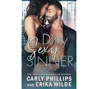 Carly Phillips Erika Wilde Wilde, Erika Dirty Sexy Sinner (Tascabile) Dirty Sexy