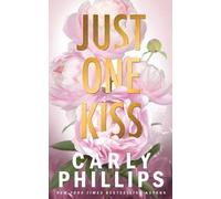 Carly Phillips Just One Kiss (Tascabile) Kingston Family