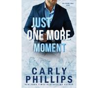 Carly Phillips Just One More Moment (Tascabile) Sterling Family