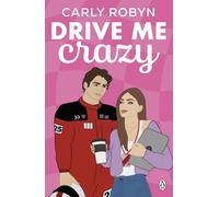 Carly Robyn Drive Me Crazy (Tascabile)