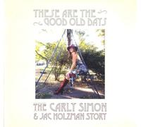 Carly Simon These Are the Good Old Days: The Carly Simon & Jac Holzma (Vinyl LP)
