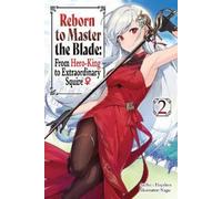 Carly Smith Hay Reborn to Master the Blade: From Hero-King to Extrao (Tascabile)