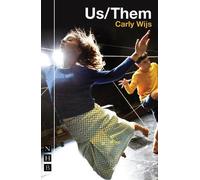 Carly Wijs Us/Them (Tascabile) NHB Modern Plays