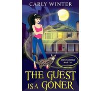 Carly Winter The Guest is a Goner (Tascabile) Sedona Spirit Cozy Mysteries
