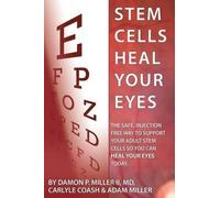 Carlyle Coash Ma Adam Miller Damon P Miller I Stem Cells Heal Your (Tascabile)