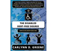 Carlynn Greene The Disabled Debt-Free Degree (Tascabile)
