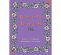Carma Lee Weisbrook Remember Me...Remember Me Not (Tascabile)
