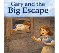 Carma Smith Gary and the Big Escape (Copertina rigida)