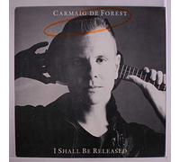 CARMAIG DE FOREST - i shall be released