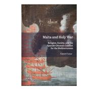 Carmel Cassar Malta and Holy War (Tascabile)