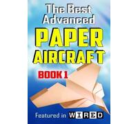 Carmel D Morris The Best Advanced Paper Aircraft Book 1 (Tascabile)