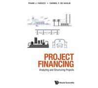 Carmel De Nahlik Fr Project Financing: Analyzing And Structu (Copertina rigida)