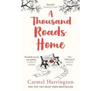 Carmel Harrington A Thousand Roads Home (Tascabile)