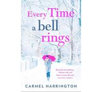 Carmel Harrington Every Time a Bell Rings (Tascabile)
