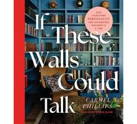 Carmel Phillips If These Walls Could Talk (Copertina rigida)