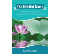 Carmel Sheridan The Mindful Nurse (Tascabile)