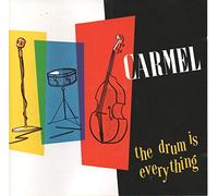 Carmel - The Drum Is Everything